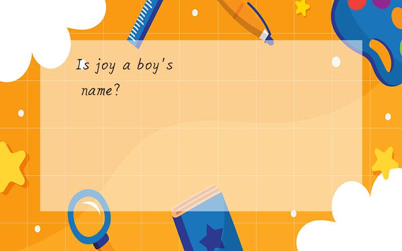 Is joy a boy's name?