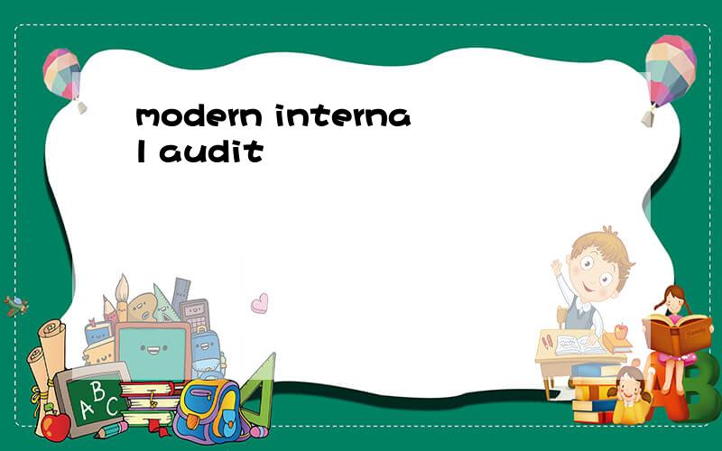 modern internal audit