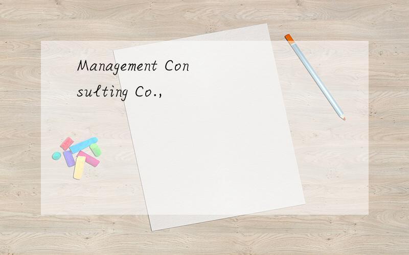 Management Consulting Co.,