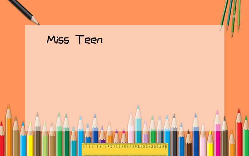 Miss Teen